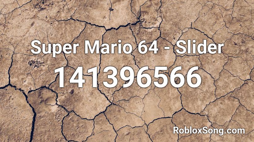 Super Mario 64 - Slider Roblox ID