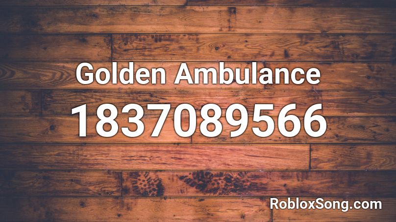 Golden Ambulance Roblox ID