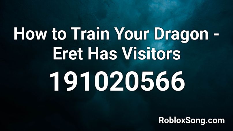 How to Train Your Dragon - Eret Has Visitors Roblox ID