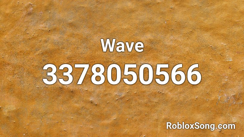 Wave  Roblox ID