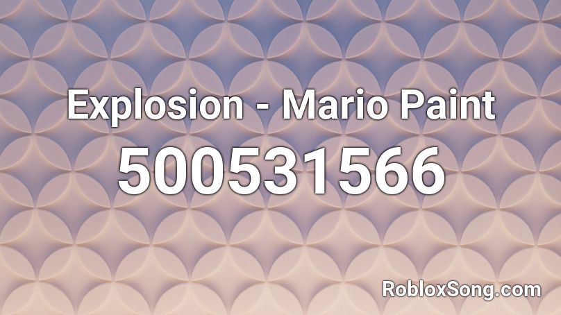 Explosion - Mario Paint Roblox ID