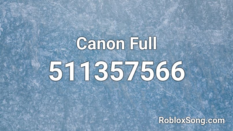 Canon Full Roblox ID