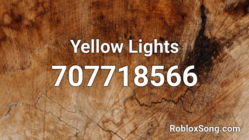 Yellow Lights Roblox ID