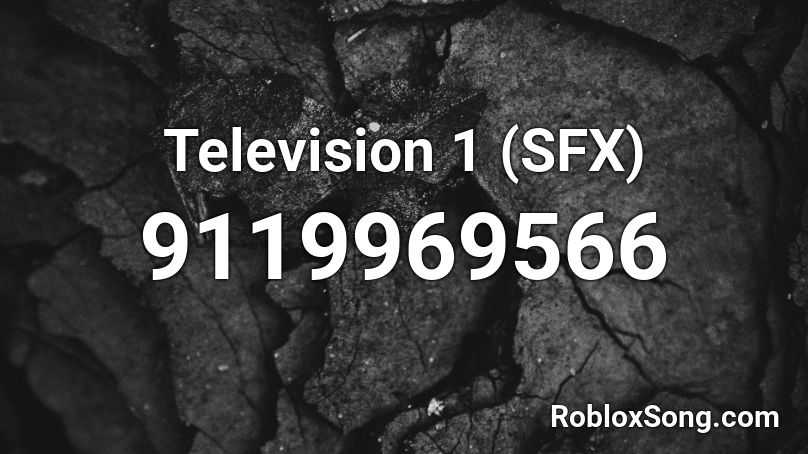 Television 1 (SFX) Roblox ID
