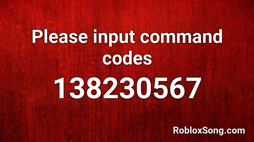 Please input command codes Roblox ID