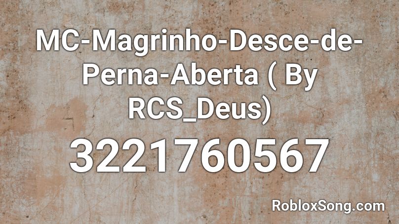 MC-Magrinho-Desce-de-Perna-Aberta ( By RCS_Deus) Roblox ID