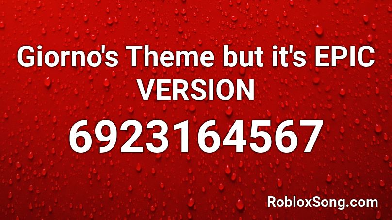 GIORNO'S THEME ! Roblox ID - Roblox Music Code 