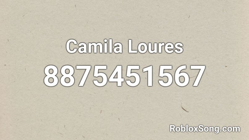 Camila Loures Roblox ID