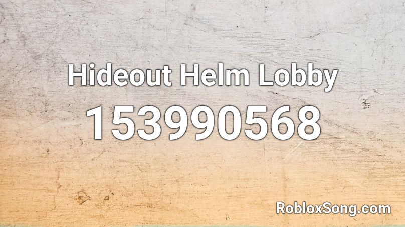 Hideout Helm Lobby Roblox ID