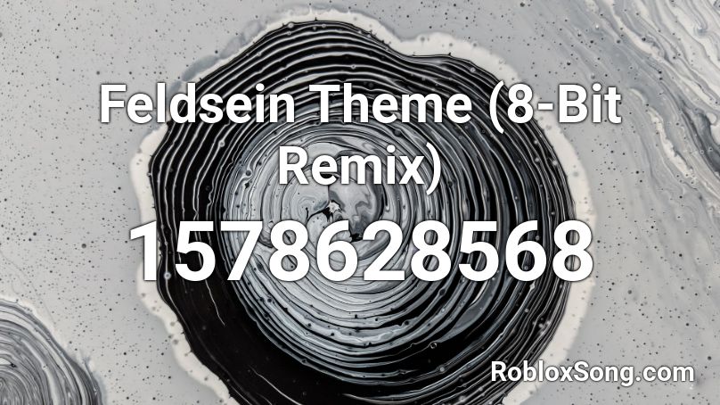 Feldsein Theme (8-Bit Remix) Roblox ID
