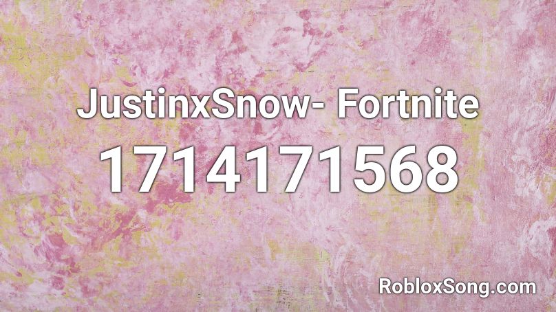 JustinxSnow- Fortnite Roblox ID