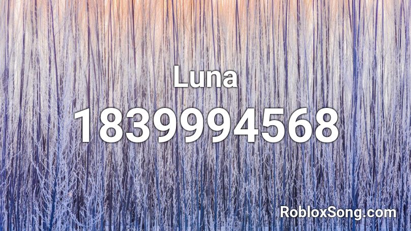 Luna Roblox ID