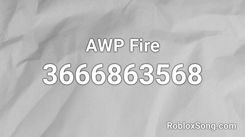 AWP Fire Roblox ID