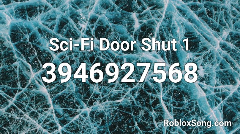 Sci-Fi Door Shut 1 Roblox ID