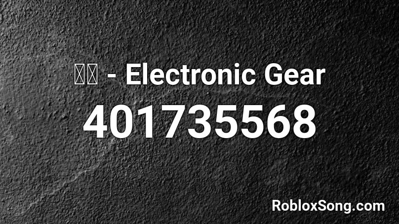 天音 - Electronic Gear Roblox ID
