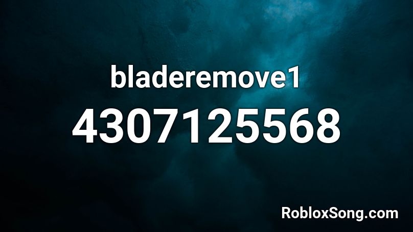 bladeremove1 Roblox ID