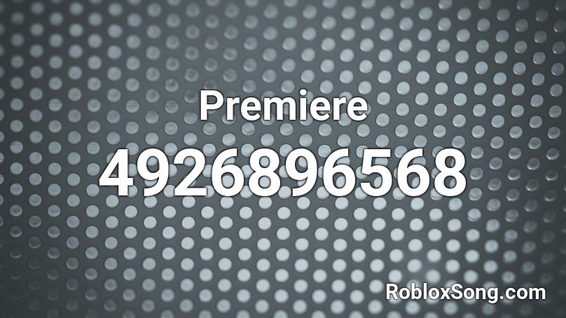 Premiere Roblox ID