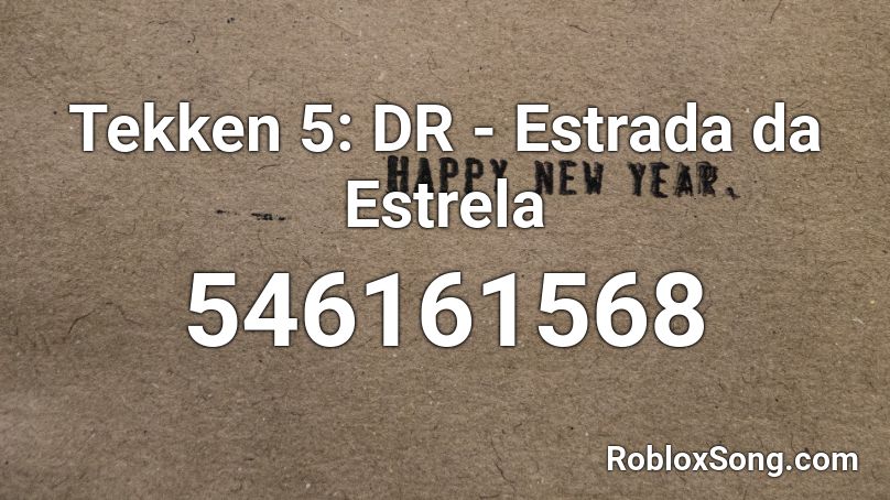 Tekken 5: DR - Estrada da Estrela Roblox ID