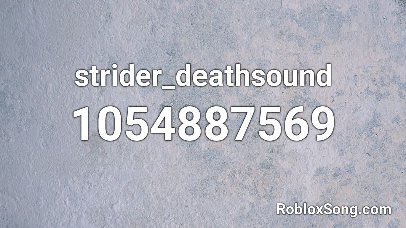 strider_deathsound Roblox ID