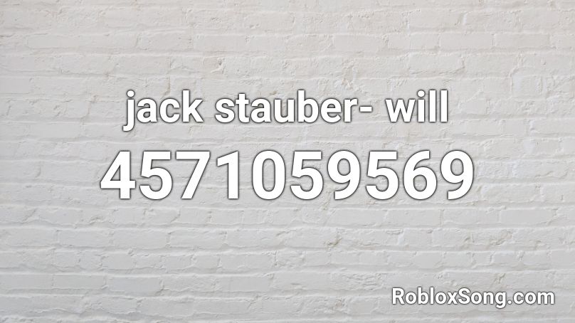 jack stauber- will Roblox ID