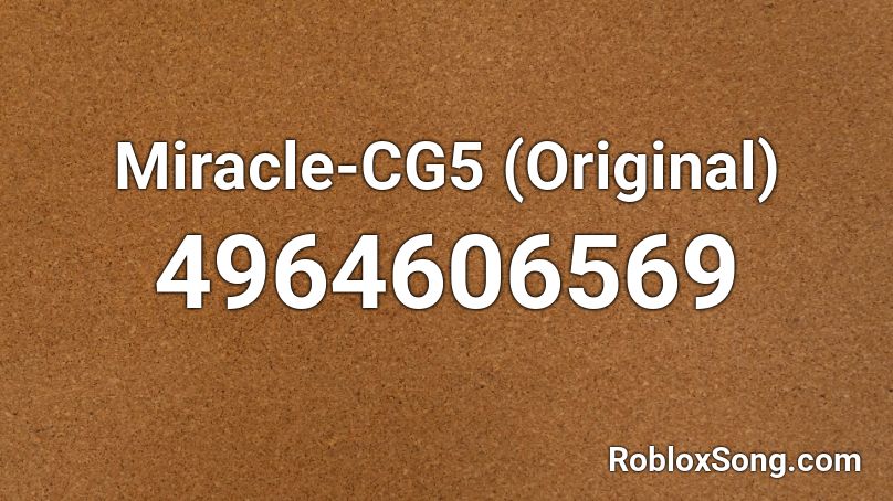 Miracle-CG5 (Original) Roblox ID