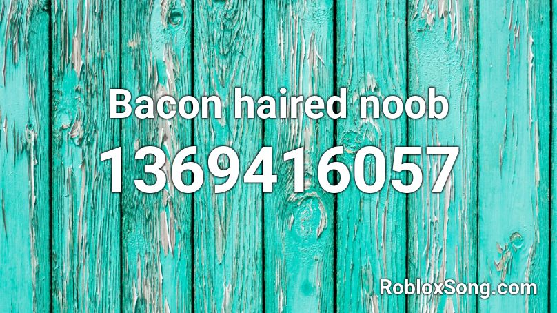 Bacon haired noob Roblox ID