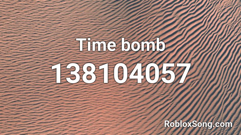 Time bomb Roblox ID