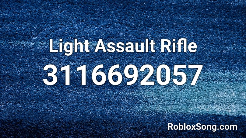 Light Assault Rifle Roblox ID