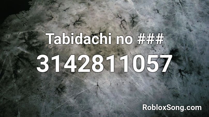 Tabidachi no ### Roblox ID