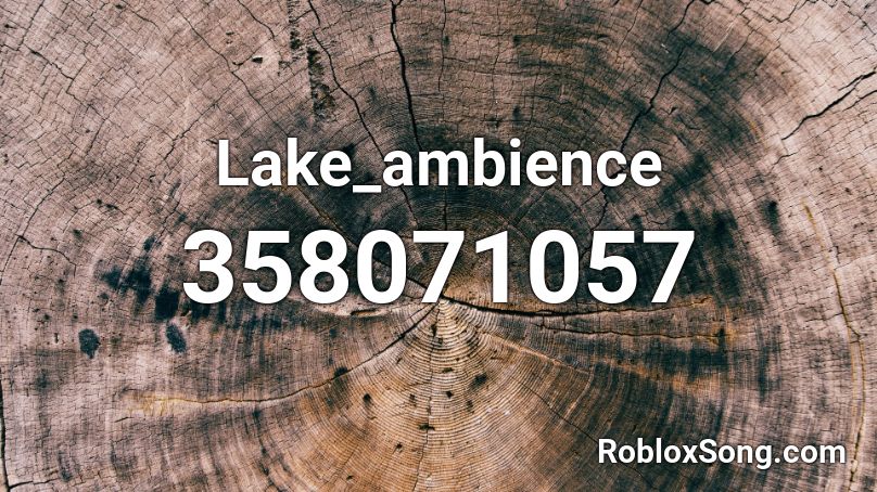 Lake_ambience Roblox ID
