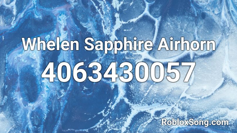 Whelen Sapphire Airhorn Roblox ID