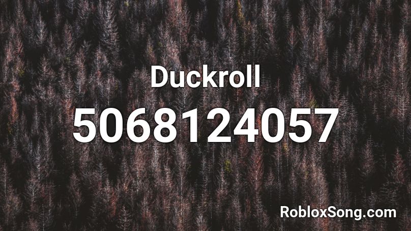 Duckroll Roblox Id Roblox Music Codes - trapanese roblox id code not clean