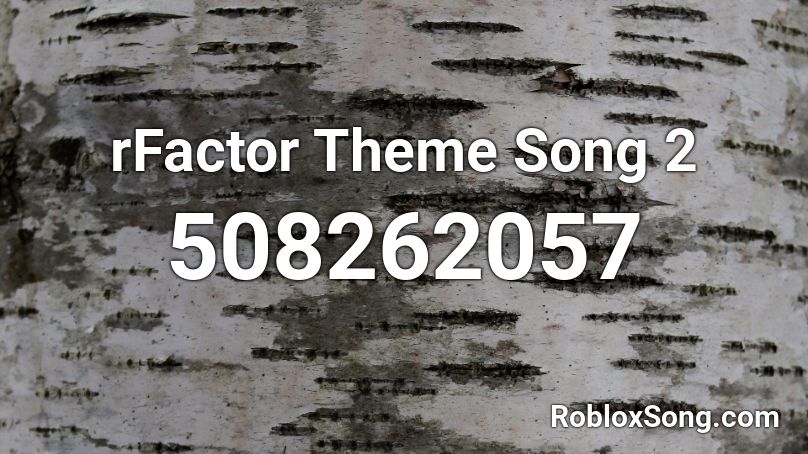 rFactor Theme Song 2 Roblox ID