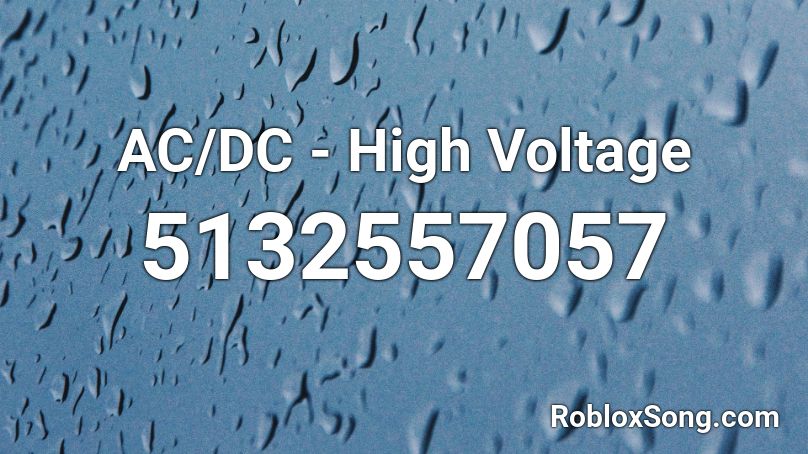 AC/DC - High Voltage Roblox ID