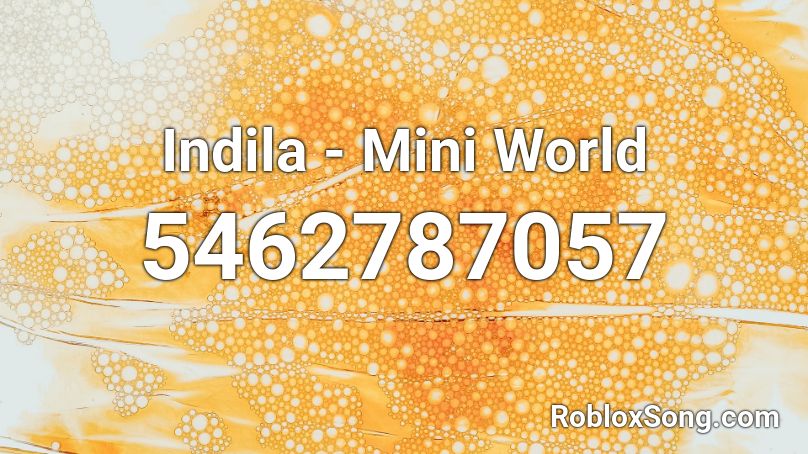 Indila - Mini World Roblox ID