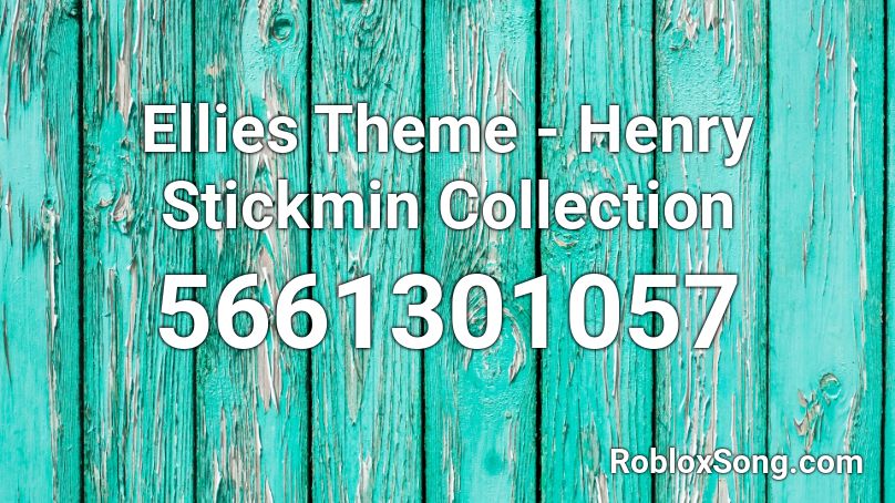 Ellies Theme - Henry Stickmin Collection Roblox ID