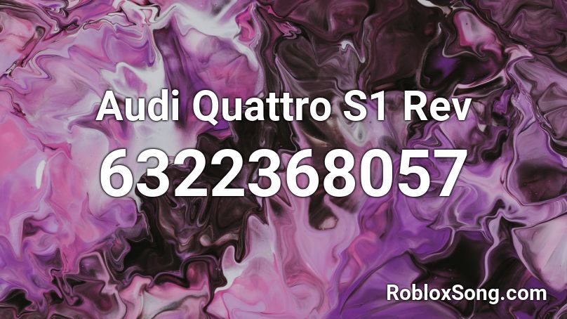 Audi Quattro S1 Rev Roblox ID