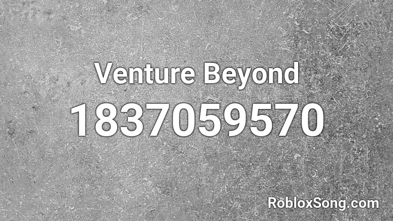 Venture Beyond Roblox ID