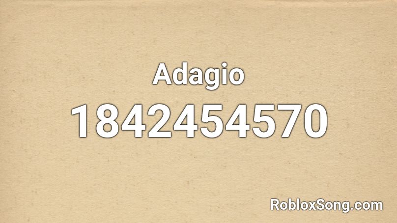 Adagio Roblox ID