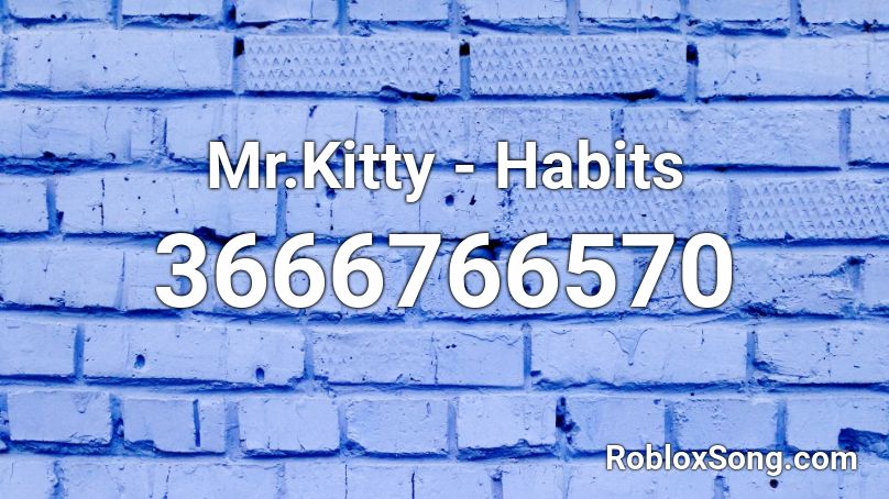 Habits (Mr. Kitty Cover)