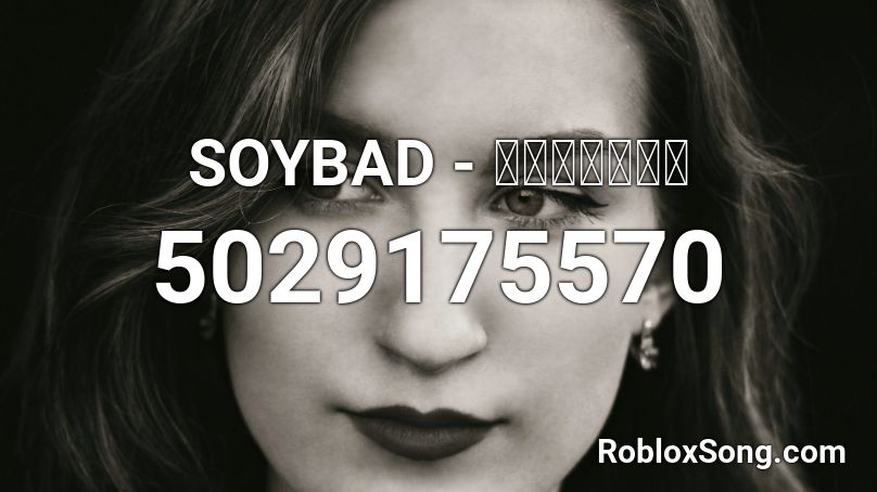 SOYBAD - ฟ้าร้อง Roblox ID