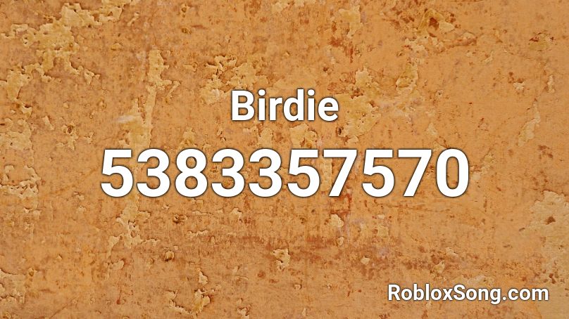 Birdie Roblox ID
