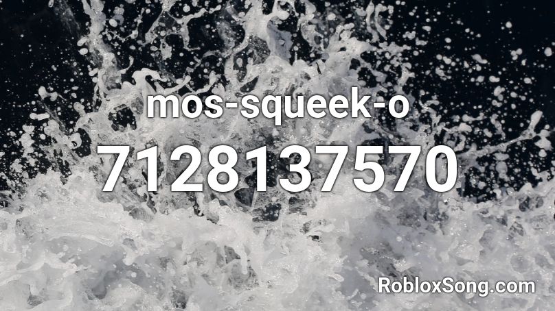 mos-squeek-o Roblox ID