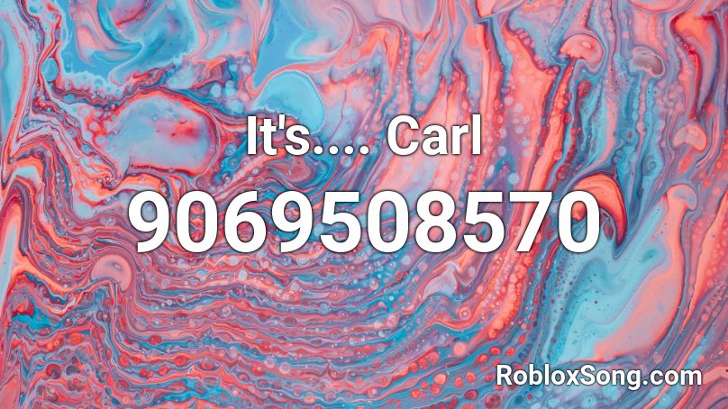 It's.... Carl Roblox ID