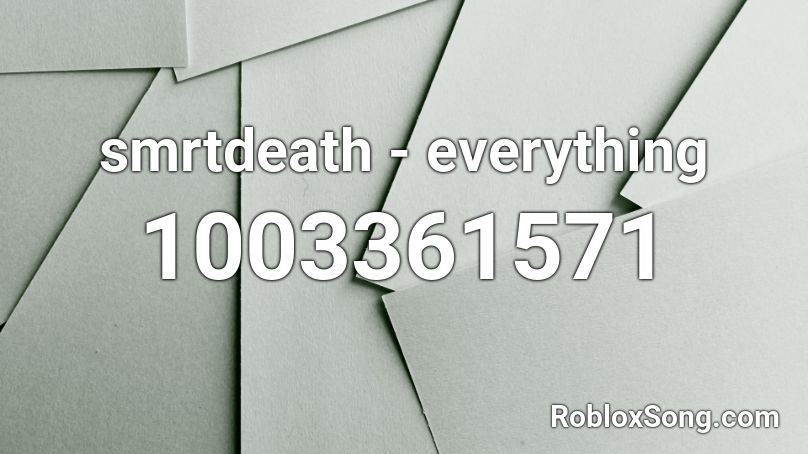 smrtdeath - everything Roblox ID