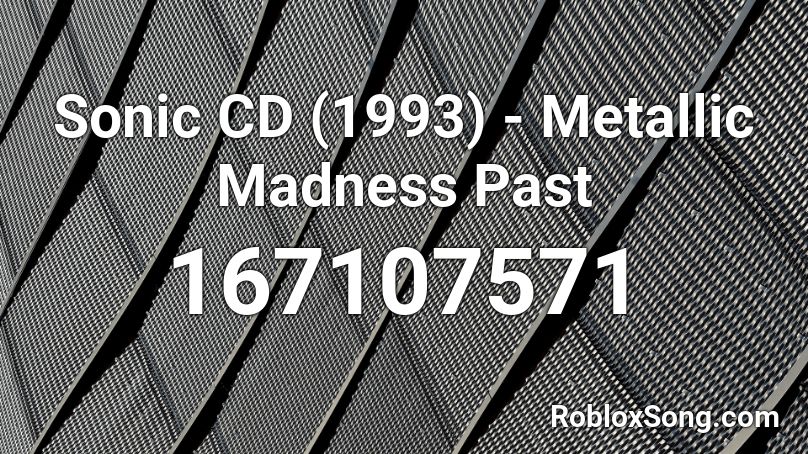 Sonic CD (1993) - Metallic Madness Past Roblox ID