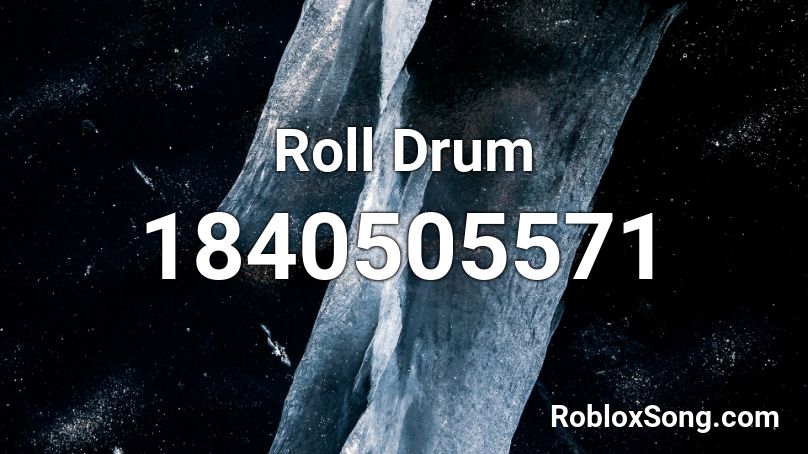 Roll Drum Roblox ID