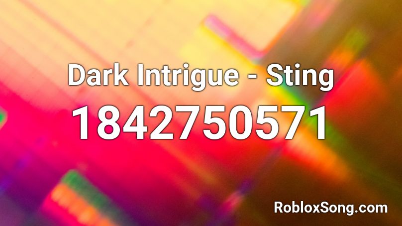 Dark Intrigue - Sting Roblox ID