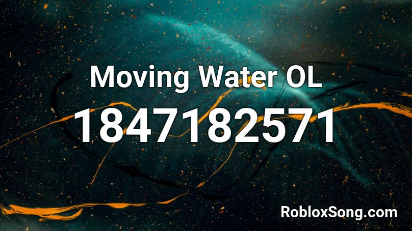 Moving Water OL Roblox ID