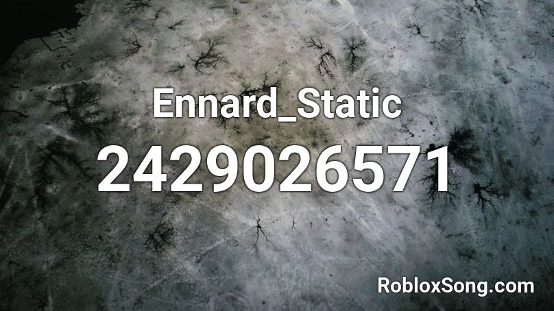 Ennard_Static Roblox ID